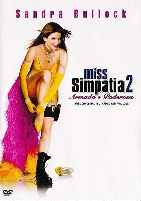 Miss Simpatía 2: Armada y Fabulosa (2005)