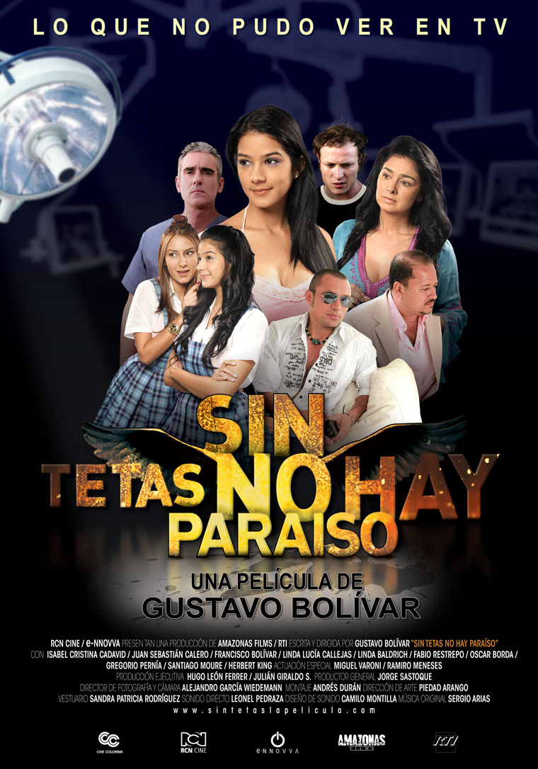 Sin Tetas no Hay Paraíso (2010)