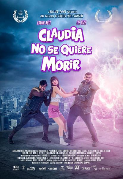 Claudia No Se Quiere Morir (2019)