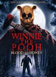 Winnie the Pooh: Blood and Honey (2023)