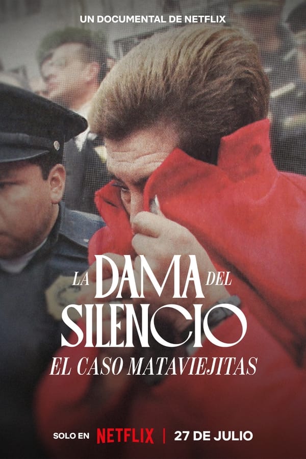 La Señora del Silencio: Los Asesinatos de Mataviejitas (2023)