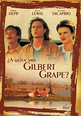 Quien ama a Gilbert Grape (1993)