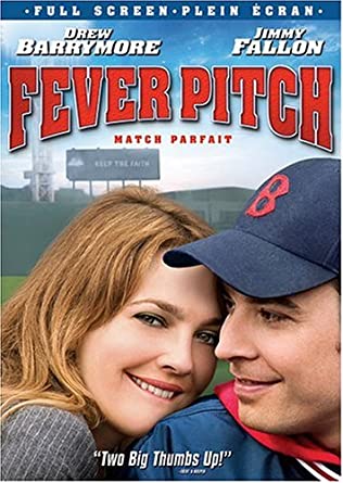 Fever Pitch (2005)