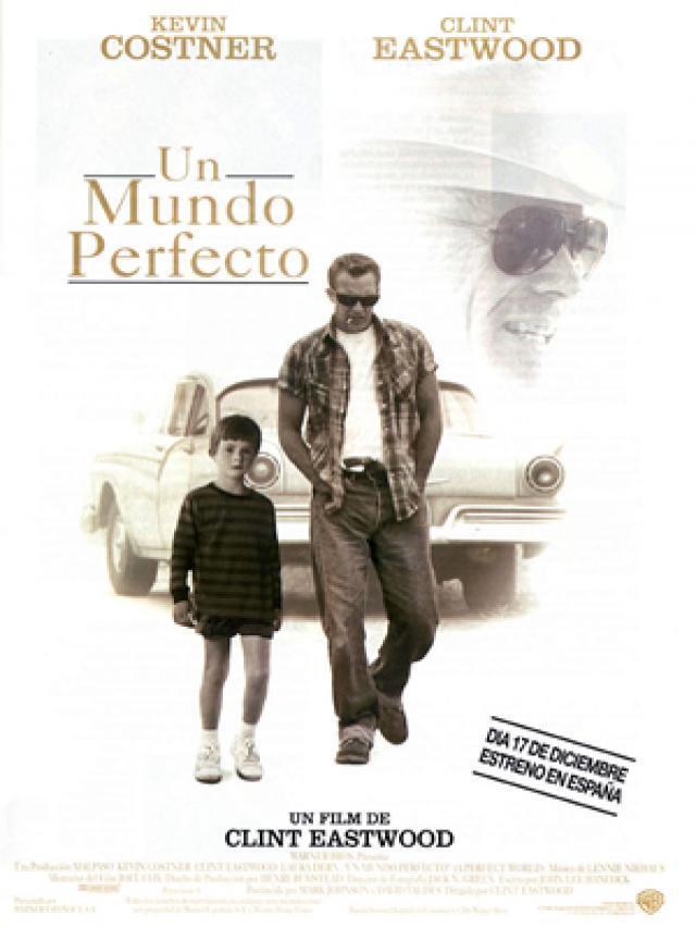 Un Mundo Perfecto (1993)